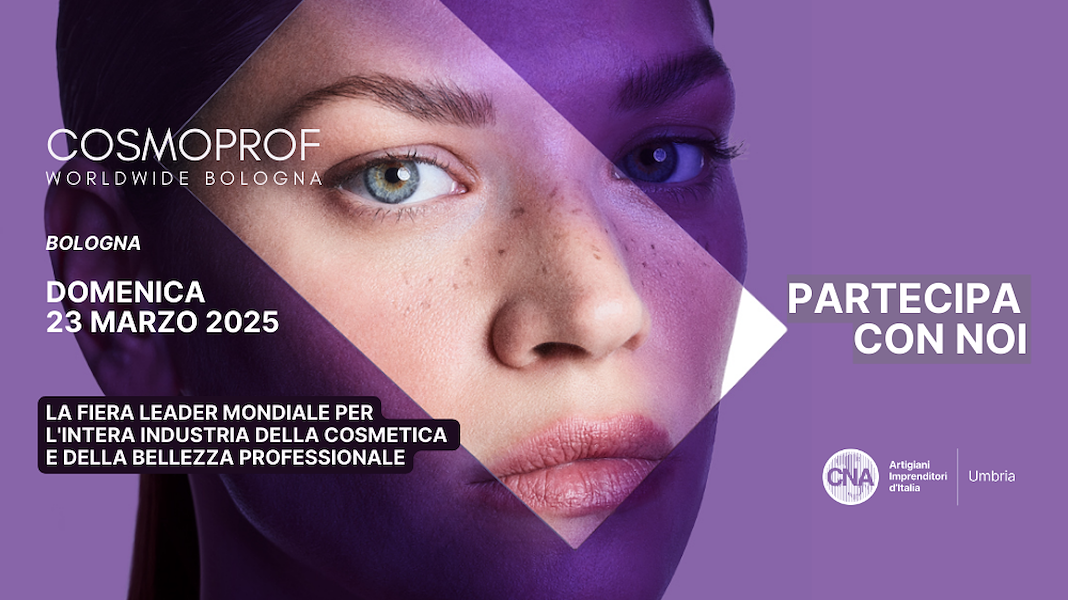 Cosmoprof 2025, con CNA conviene!